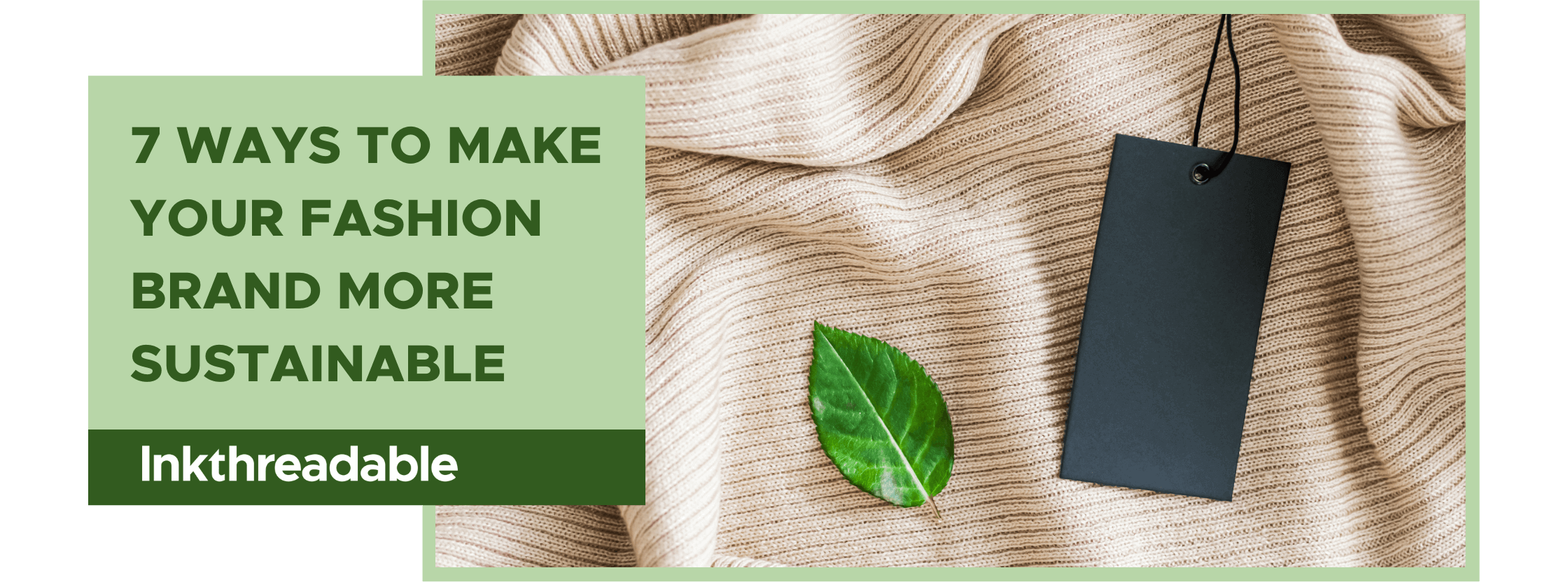 7 Ways to Make Your Fashion Brand More Sustainable this Earth Day