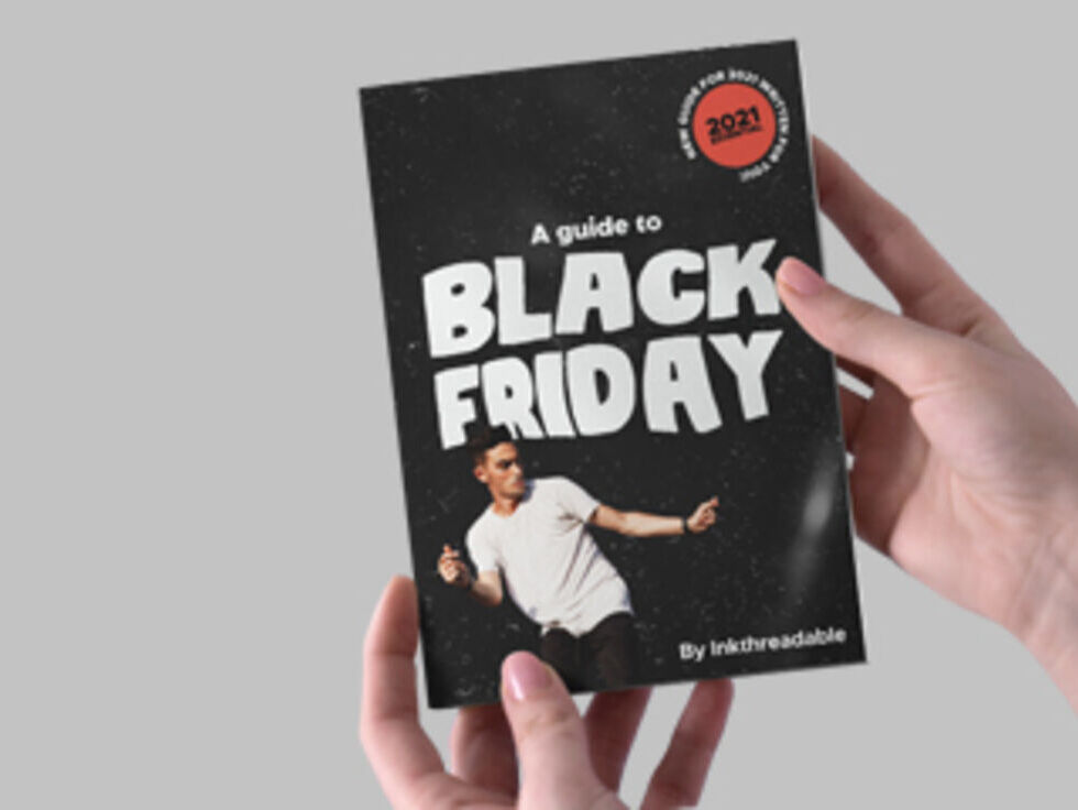 The Inkthreadable Guide to Black Friday